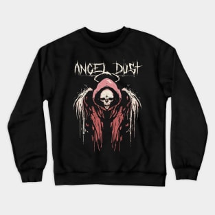 angel dust in nightmare Crewneck Sweatshirt